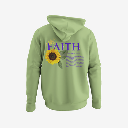 Have FAITH Hoodie