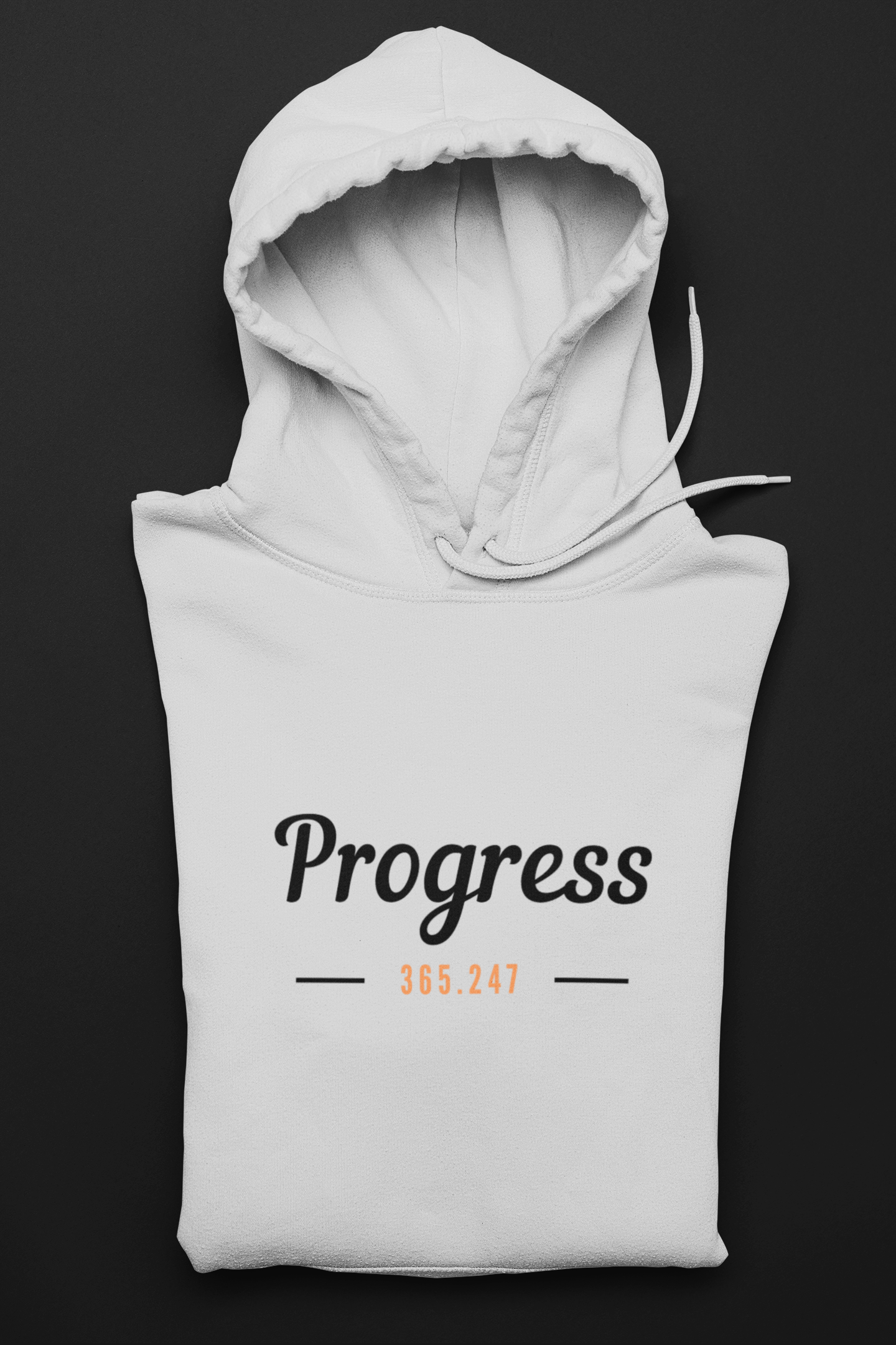 Progress 365.24/7 Hoodie